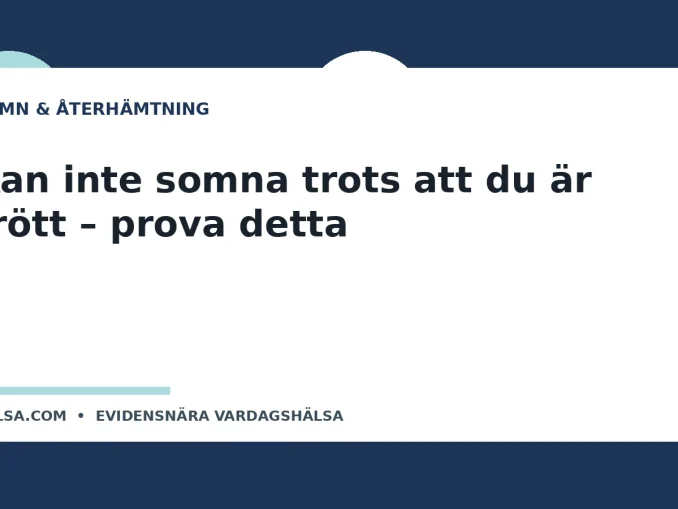 Illustration till guiden Kan inte somna trots att du är trött – prova detta