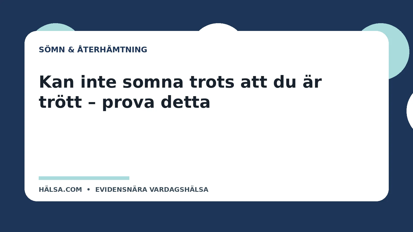 Illustration till guiden Kan inte somna trots att du är trött – prova detta