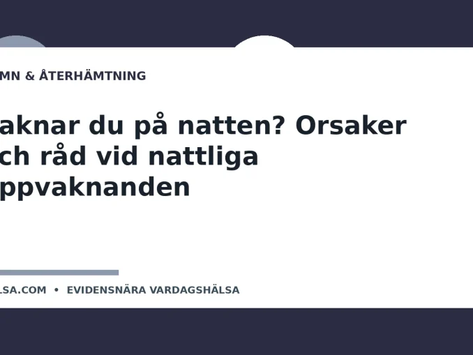Illustration till guiden Vaknar du på natten? Orsaker och råd vid nattliga uppvaknanden