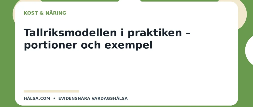 Illustration till guiden Tallriksmodellen i praktiken – portioner och exempel