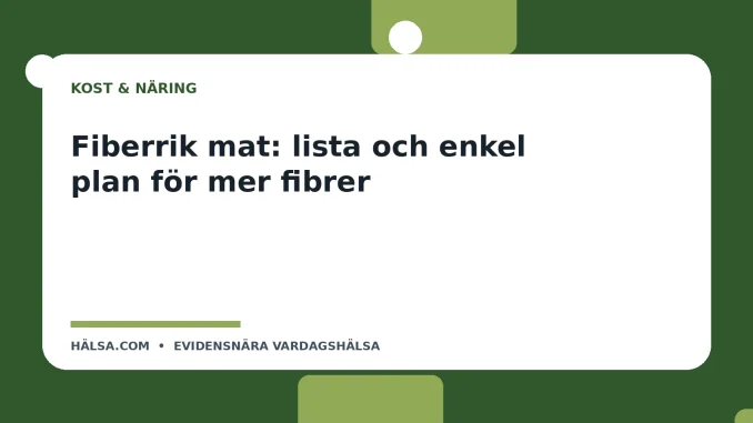 Illustration till guiden Fiberrik mat: lista och enkel plan för mer fibrer
