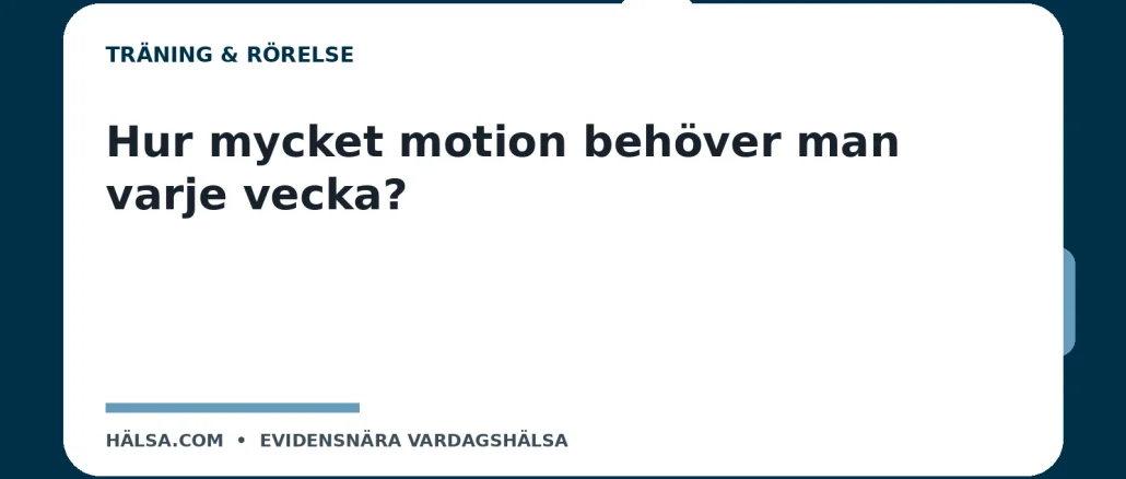Illustration till guiden Hur mycket motion behöver man varje vecka?