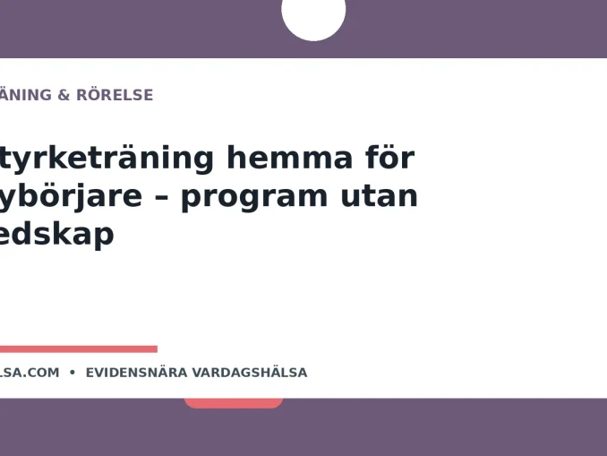 Illustration till guiden Styrketräning hemma för nybörjare – program utan redskap